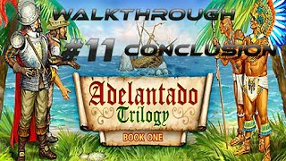 Adelantado Trilogy  Book OneConclusion [upl. by Yrrag630]