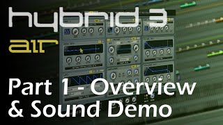 Air Hybrid 3  Part 1  Overview amp Sound Demo [upl. by Nimref956]