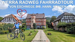 WERRA RADWEG FAHRRADTOUR VON ESCHWEGE BIS HANN MÜNDEN [upl. by Pell351]