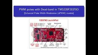 How to generate PWM gate pulses with deadband in TMS320F28379D TI C2000 microcontrollers Assembly [upl. by Zosi755]