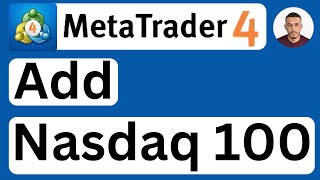 How to Add Nasdaq 100 in MetaTrader 4 MT4 on LaptopPCMac  Easy to Follow [upl. by Nevaeh]