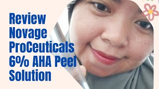 Review Novage Proceuticals 6 AHA Peel Solution by Oriflame  Wajah Tampak Lebih sehat dan Halus [upl. by Inalawi226]