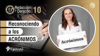 Reconociendo a los ACRÓNIMOS  Redacción y Derecho  10 [upl. by Beuthel]