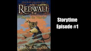 Redwall Storytime Martin The Warrior Episode 1 [upl. by Suoicserp]