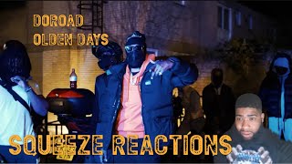 DoRoad  Olden Days Official Music VideoSqueeze Reactions [upl. by Kcirrek]