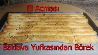 El Açması Baklava Yufkasından Pırasalı Börekelaçması [upl. by Manly]