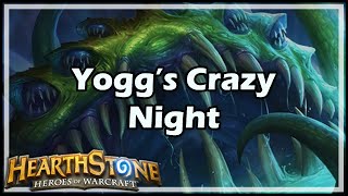 Hearthstone Yogg’s Crazy Night [upl. by Aggappe]