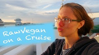 RawVegan on a Cruise [upl. by Rosalynd]