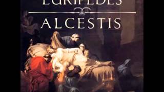 Alcestis by Euripides 480406 BC [upl. by Leiad]