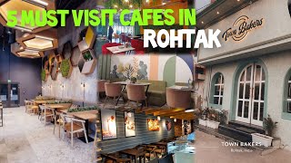 5 Must Visit Cafes in Rohtak  5 Best Cafes in Rohtak  Top 5 Cafes in Rohtak [upl. by Acined403]