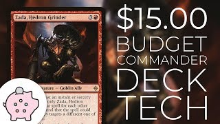 Zada Hedron Grinder  EDH Super Budget Deck Tech 15  Magic the Gathering  Commander [upl. by Clovah]