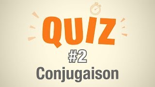 Quiz 2  Conjugaison 10 questions de français [upl. by Arihs]