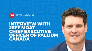 INTERVIEW WITH JEFF MOAT  CHIEF EXECUTIVE OFFICER OF PALLIUM CANADA [upl. by Aitat]