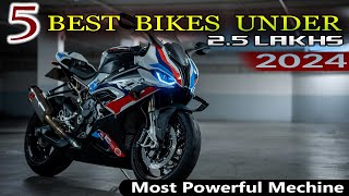 Top 5 Bikes Under ₹25 Lakhs In India 2024 ⚡⚡ Best Bikes Under RS 25 Lakhs⚡⚡Most Powerful Bikes ⚡⚡ [upl. by Zurc]