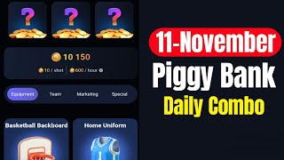 Piggy Bank Daily Combo 11 November  Piggy Bank Combo Today  Piggy Bank Airdrop [upl. by Quintessa]