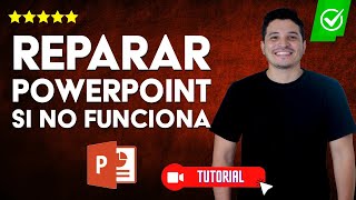 Cómo REPARAR PowerPoint si NO FUNCIONA  ✅Solución al error💻 [upl. by Bass]