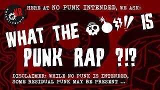 No Punk Intended  Episode 5  Punk Rap [upl. by Ailaham785]