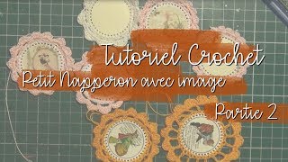 Tutoriel   Napperon sur image Crochet  Part2 [upl. by Bealle]