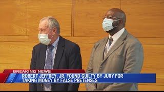 Robert Jeffrey Jr guilty of taking money by false pretenses [upl. by Erdnaek]