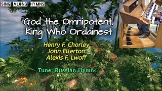 God the Omnipotent ║Chorley Ellerton amp Lwoff ║SingAlong Hymns with Ayo Ogunmekan [upl. by Ecnarf]