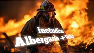 INCÊNDIO  AlbergariaaVelha 16092024 [upl. by Fishback]