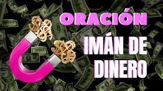 LA MAGIA DE LA RIQUEZA ¡Esta oración atrae el dinero en menos de 30 minutos INSANO [upl. by Siram]