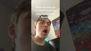 When me and my Fortnite friend are playing Fortnite Ranked fortnite ranked [upl. by Miner]