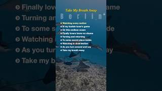 Take My Breath Away  lyrics  Berlin englishsongs classicalenglishsongs lovethemes [upl. by Anoi]