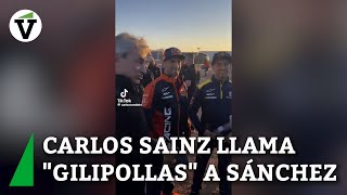 Carlos Sainz cazado llamando quotgilipollasquot a Pedro Sánchez en el Dakar [upl. by Greenstein212]