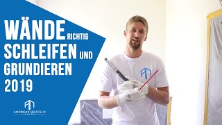 Wände richtig schleifen und grundieren 2019 [upl. by Bathsheeb138]