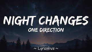 One Direction  Night Changes Lyrics 4K Lyric Video [upl. by Yelir940]