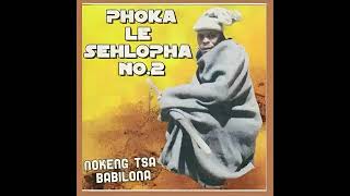 Nokeng tsa Babilona [upl. by Rainie]