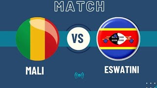 Mali vs Eswatini 🔴Live Match Today⚽🎬 [upl. by Acinet]