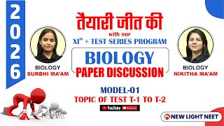 LIVE NEET 2026  XI FOUNDATION TEST SERIES MODEL01  BIOLOGY PAPER DISCUSSION  NEW LIGHT neet [upl. by Xuaegram474]