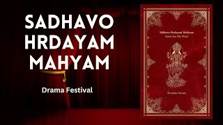 “Sadhavo Hrdayam Mahyam”  Drama Festival  ISKCON Chowpatty [upl. by Felise]