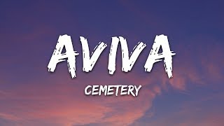 AViVA  CEMETERY Lyrics [upl. by Sanders72]