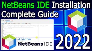 How to install NetBeans IDE on Windows 1011 64 bit  2022 Update  Complete Installation guide [upl. by Annot]