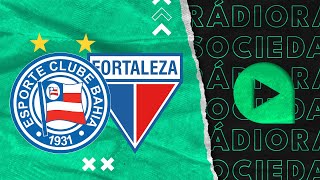 Bahia x Fortaleza  Copa do Nordeste  2023  Rádio Sociedade [upl. by Einnaej213]