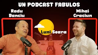 Radu Banciu  Primul Podcast  “Am primit amenzi de 1 miliard de lei de la CNA”  Luni Seara S2 E3 [upl. by Obla372]