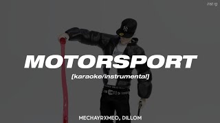 MECHAYRXMEO DILLOM  MOTORSPORT instrumentalkaraoke Letra [upl. by Relda]