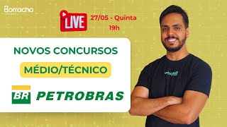 Próximos concursos da PETROBAS nível MÉDIOTÉCNICO Teremos concurso em 2024 [upl. by Argyle]