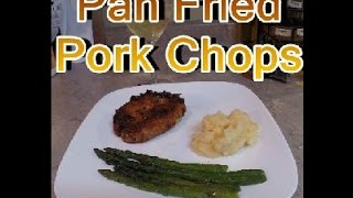 Pan Fried Pork Chops [upl. by Rivera]