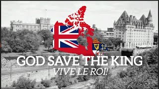 quot God save the King quot  quot Dieu protège le Roi quot  ENampFR Lyrics  Anthem of the Dominion of Canada [upl. by Debee]