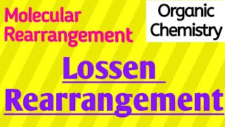 Lossen Rearrangement [upl. by Dorion100]