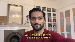 Prayer is the best SelfCare [upl. by Moyna]