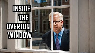 Review the Overton window by Glenn Beck [upl. by Dnalwor]