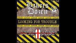 Bakers Dozen amp Skinfull  Looking For Trouble Vol 2 2010 We Hate You Skinfull [upl. by Lohse]