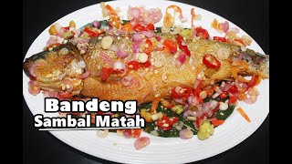 Resep Bandeng Goreng Sambal Matah Sedap Mantap [upl. by Casanova]