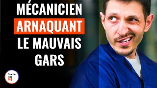 Mécanicien Arnaquant Le Mauvais Gars  DramatizeMeFrance [upl. by Ahsieuqal335]