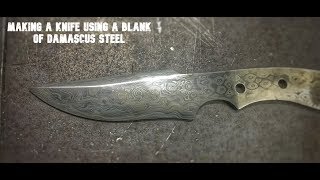 Making a knife using a blank of damascus steel part 1 [upl. by Laram567]